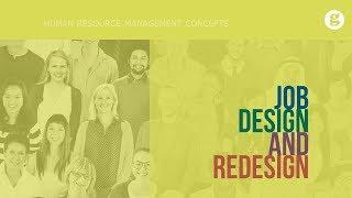 Job Design and Redesign