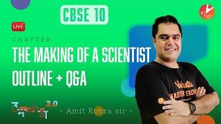 The Making of a Scientist (Chapter Outline + Q&A) |CBSE 10 English (Footprints Without Feet) Vedantu