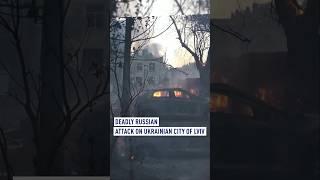 Deadly Russian attack on Ukrainian city of Lviv