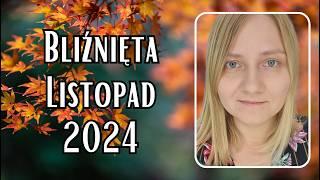 ️ Bliźnięta  MOC i Zwycięstwo  Listopad 2024