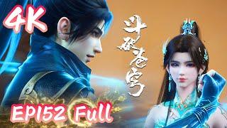 4kEP152，Full Version |BTTH |Battle Through The Heavens |MULTI SUB