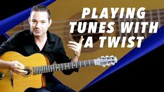 Playing Tunes With A Twist - Gypsy Jazz Guitar Secrets