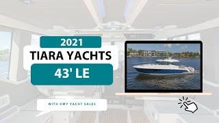 2021 Tiara Yachts 43' LE - For Sale with HMY Yachts