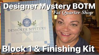 2022 Designer Mystery Block of the Month & Finishing Kit - Block One - Fat Quarter Shop