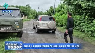 Dəhrə ilə həmkəndlisini öldürüb polisə təslim oldu @Kanal-S
