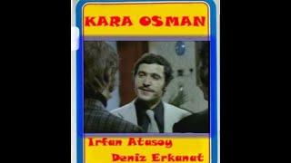 İrfan Atasoy - Kara Osman 1973 - Deniz Erkanat - Film