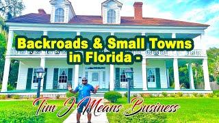 Palatka Florida: Backroads & Small Towns in Florida - Tim J Means Business