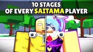 The 10 Stages Of Every SAITAMA Player