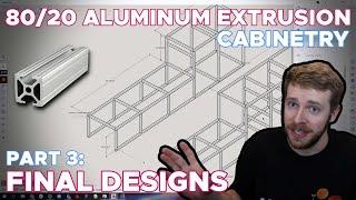 Aluminum Cabinetry - Part 3: Shopping List | Ultimate Guide to 8020 Aluminum Extrusion