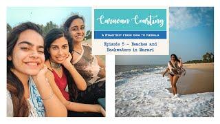 Beach & Backwaters| Marari | Caravan Coasting | Ep5 | Roadtrip from Goa to Kerala |Peppy Travel Girl