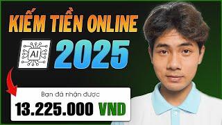 7 Cách Kiếm Tiền Online với AI 2025 Cho Người Mới Bắt Đầu