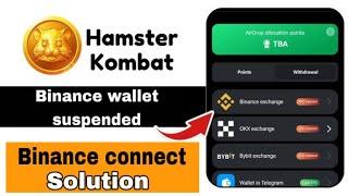 Hamster kombat binance connect problem | Hamster kombat binance wallet bad ton deposit address