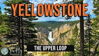 Visiting Yellowstone National Park The Upper Grand Loop Drive - Norris Basin, Falls, Mammoth & more!