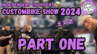 Independent Choppers - FÄUSTE, SCHELLEN & KOPFNÜSSE! - Auf der Custombike Show 2024 - Teil 1