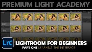 Lightroom for Beginners - Chapter 1 - Learning the Interface