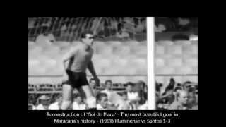 Pelé 'GOL DE PLACA' - The best goal in the history of Maracana (1961) - El mejor gol en Maracanã