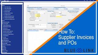 HOW TO: Supplier Invoices and POs | Blue Link ERP