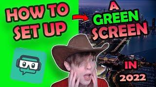 How To Set Up A Green Screen With Streamlabs OBS In 2022