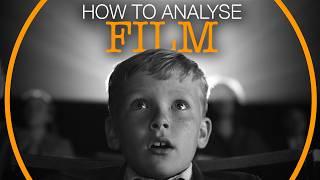 How to analyse a film: the complete beginners guide