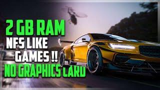 NFS like games for low end pc / 2gb ram & no graphics card 