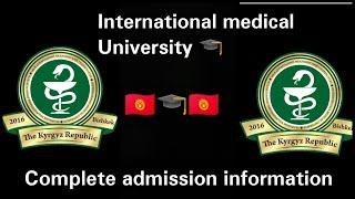 International Medical University IMU Kyrgyzstan Russia | Complete Admission Information!!