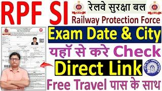 RPF SI Exam City 2024 Kaise check kare  rpf si admit card 2024  rpf si exam city kaise check kare