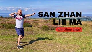 South Shaolin’s San Zhan Form - San Zhan Lie Ma