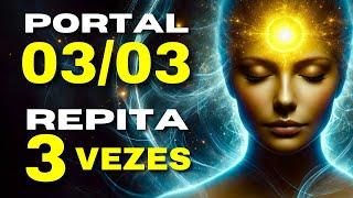 PORTAL 03/03 - MANTRA DE ATIVAÇÃO