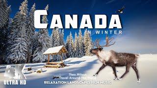 Canada 4K (60FPS) | The Most Amazing Places in Canada | Canada Winter 4K