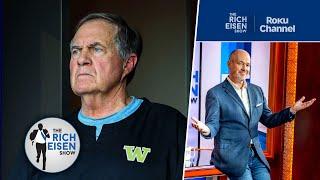 Jets Fan Rich Eisen on the Chances New York Hires Bill Belichick | The Rich Eisen Show