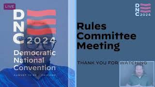 Democratic National Convention Rules Committee Meeting