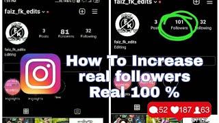 How To Increase 100% Real followers || Just 7 min || Technical Faiz