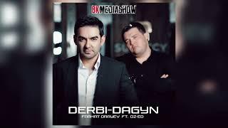 FARHAT ORAYEV FT. DZ-ED - Derbi-dagyn (Official Audio Music)