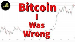 Bitcoin I Was Wrong