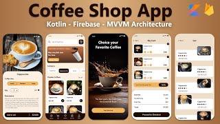 Build a Coffee Shop app with Kotlin & Firebase in Android Studio