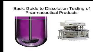 Dissolution test and apparatus used in QC / Pharmaceutical industries