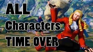 STREET FIGHTER 5 - ALL Characters TIME OVER  1080P Full HD 60fps