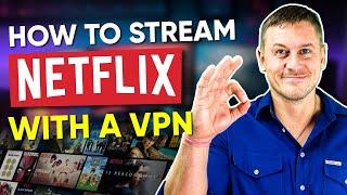 How to Watch Netflix with VPN in a Different Country or Region