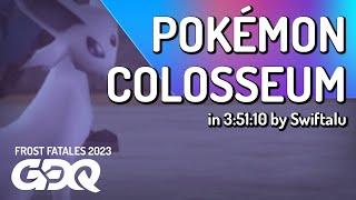 Pokémon Colosseum by Swiftalu in 3:51:10 - Frost Fatales 2023