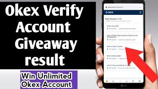 Okex Verify Account Giveaway | giveaway result | okex 500 satoshi Account | asad online yt