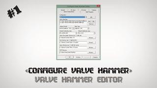 Маппинг урок #1: Настройка Valve Hammer Editor