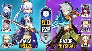 F2P Razor Physical DPS & Ayaka Freeze Team | Spiral Abyss 5.0 Floor 12 | Genshin Impact