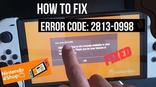 Nintendo Switch Error Code: 2813-0998 - Not available in your country