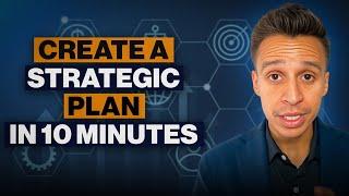 Create a Strategic Plan in 10 Minutes