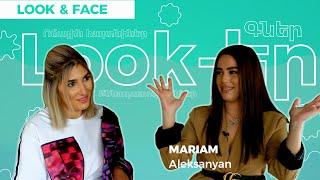 Look&Face | Մարիամ Ալեքսանյանը` միայնակ ապրելու, տան խառնաշփոփի, 3000 $-ով գնման մասին