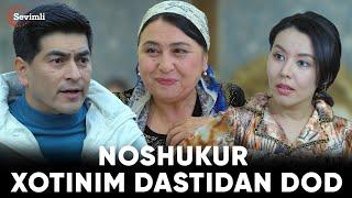 TAQDIRLAR - NOSHUKUR XOTINIM DASTIDAN DOD