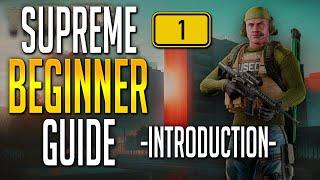 Escape From Tarkov Supreme Beginner Guide (Part 1) - Introduction - BEFORE YOU START PLAYING