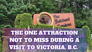 Travel to Victoria, BC Day1 (Butchart Garden) @ Best BC Summer Destinations with family