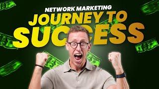 Network Marketing Journey To Success 005