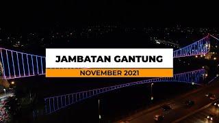 Jambatan Gantung Satok Kuching Sarawak | November 2021